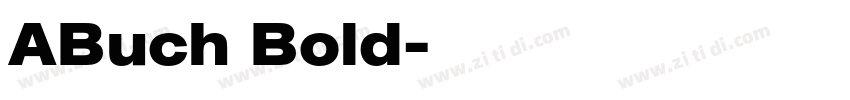 ABuch Bold字体转换 ABuch Bold字体转换